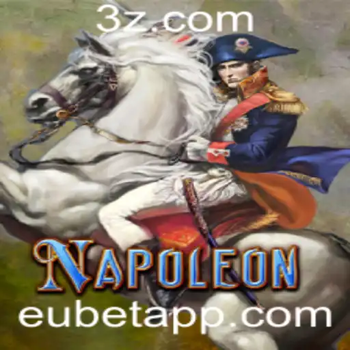 Explorando o Jogo Napoleon: Diversão e Estratégia com Eubet